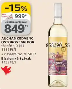 Auchan Auchan Kedvenc Ostoros egri bor ajánlat