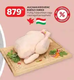 Auchan AUCHAN KEDVENC EGÉSZ CSIRKE ajánlat