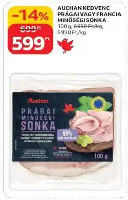 Auchan AUCHAN KEDVENC PRÁGAI VAGY FRANCIA MINŐSÉGI SONKA ajánlat