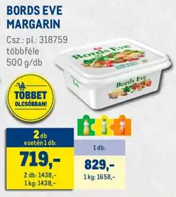 Metro Bords Eve margarin ajánlat