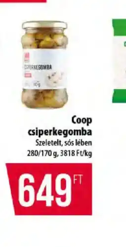 Coop Coop csiperkegomba ajánlat