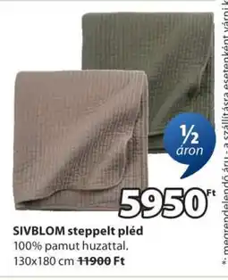 JYSK SIVBLOM steppelt pléd ajánlat