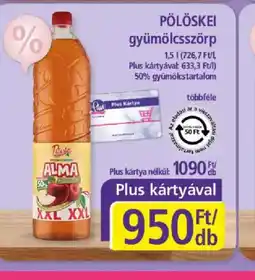 PlusMarket PÖLÖSKEI gyümölcsszörp ajánlat