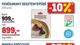 Metro FEHÉRARANY GESZTENYEPÜRÉ ajánlat