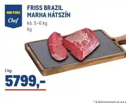 Metro METRO Chef FRISS BRAZIL MARHA HÁTSZÍN ajánlat