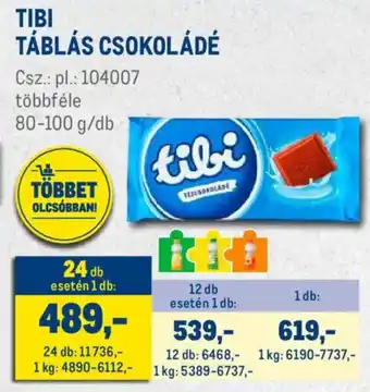 Metro Tibi Táblás csokoládé ajánlat
