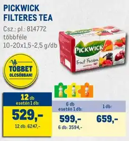 Metro Pickwick filteres tea ajánlat