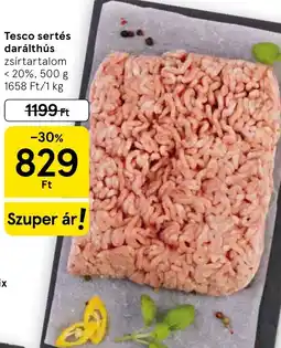 Tesco Tesco sertés darálthús ajánlat