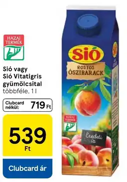 Tesco Sió, Sió Vitatigris gyümölcsital ajánlat