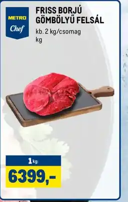 Metro METRO Chef FRISS BORJÚ FELSÁL ajánlat