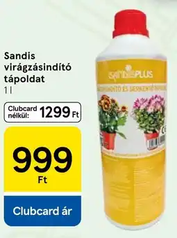Tesco Sandis virágzásindító tápoldat ajánlat