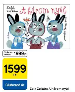 Tesco Zelk Zoltán: A három nyúl ajánlat