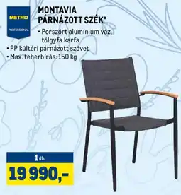Metro MONTAVIA PÁRNÁZOTT SZÉK ajánlat