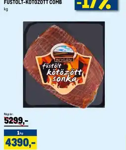 Metro BOGÁDI FÜSTÖLT-KÖTÖZÖTT COMB ajánlat