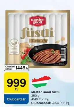Tesco MASTER GOOD FÜSTLI ajánlat