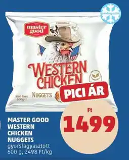 PENNY MASTER GOOD WESTERN CHICKEN NUGGETS ajánlat