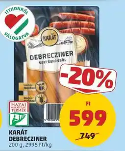 PENNY KARÁT DEBRECZINER ajánlat