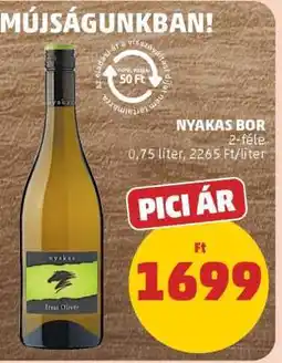 PENNY Nyakas bor ajánlat