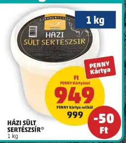 PENNY Házi Sült Sertészsír ajánlat