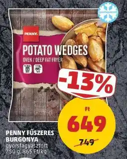 PENNY PENNY Fűszeres Burgonya ajánlat