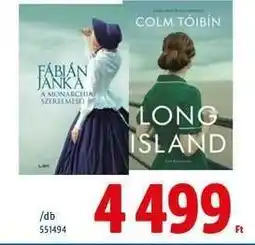 Lidl Fábián Janka - A Monarchia szerelmesei, Colm Tóibín - Long Island ajánlat