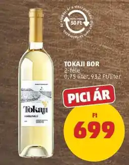 PENNY Tokaji bor ajánlat