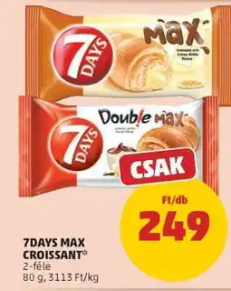 PENNY 7DAYS MAX Croissant ajánlat