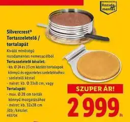 Lidl Silvercrest Tortaszeletelő / tortalapát ajánlat