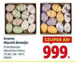 Lidl Livarno Húsvéti dísztojás ajánlat