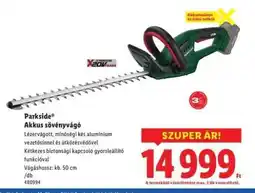 Lidl PARKSIDE Akkus sövényvágó ajánlat