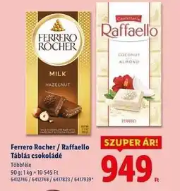 Lidl FERRERO ROCHER / RAFFAELLO Táblás csokoládé ajánlat