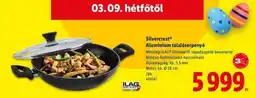 Lidl Silvercrest Alumínium tálalóserpenyő ajánlat