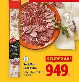 Lidl SOL&MAR Fuet extra ajánlat