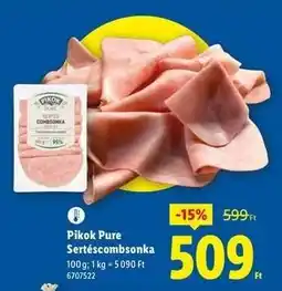 Lidl PIKOK PURE Sertéscombsonka ajánlat