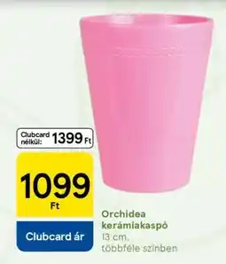 Tesco Orchidea kerámiakaspo ajánlat