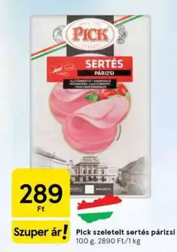 Tesco Pick szeletelt sertés párizsi ajánlat