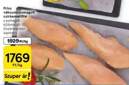 Tesco Friss vákuumcsomagolt csirkemellfilé ajánlat