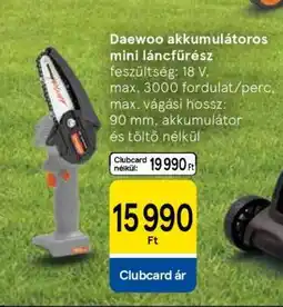Tesco Daewoo akkumulátoros mini láncfűrész ajánlat