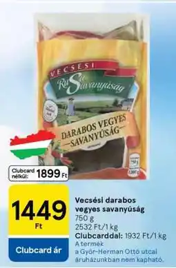Tesco Vecsési darabos vegyes savanyúság ajánlat