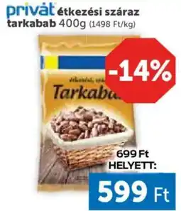 PRIVÁT Privát étkezési száraz tarkabab ajánlat