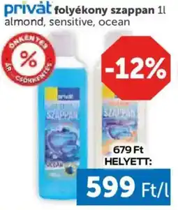 PRIVÁT Privát folyékony szappan ajánlat