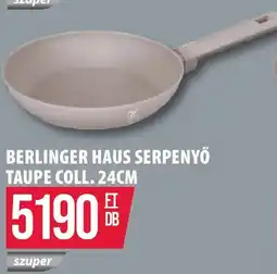 Coop Berlinger Haus Serpenyő taupe coll ajánlat