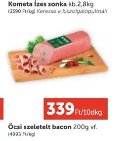 PRIVÁT Kometa Ízes sonka ajánlat