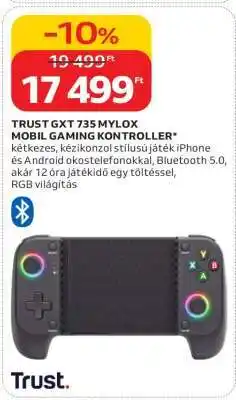 Auchan TRUST GXT 735 MYLOX MOBIL GAMING KONTROLLER ajánlat