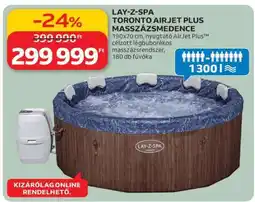 Auchan LAY-Z-SPA TORONTO AIRJET PLUS MASSZÁZSMEDENCE ajánlat