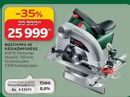 Auchan BOSCH PKS 40 KÉZI KÖRFŰRÉSZ ajánlat