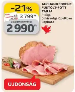 Auchan Auchan Kedvenc Füstölt-főtt Tarja ajánlat