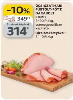 Auchan Öcsi Szatmári füstölt-főtt, darabolt comb ajánlat