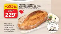 Auchan AUCHAN KEDVENC VÁNDOR ROZSOS KENYÉR ajánlat