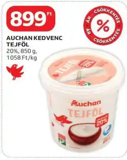 Auchan Auchan Kedvenc Tejföl ajánlat